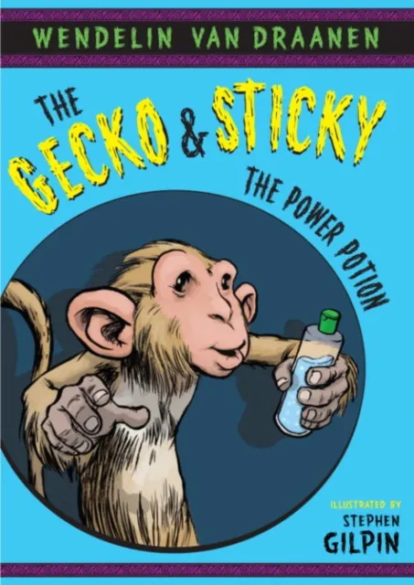 The Gecko & Sticky: The Power Potion