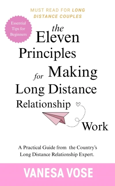 Eleven Principles for Making Long Distance Relationship Work