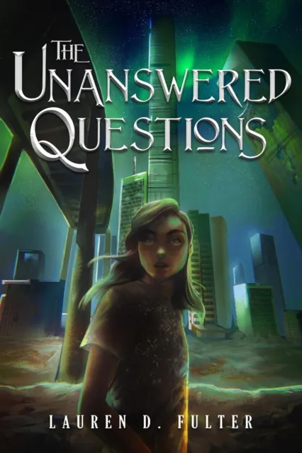Unanswered Questions (Book One in The Unanswered Questions Series)