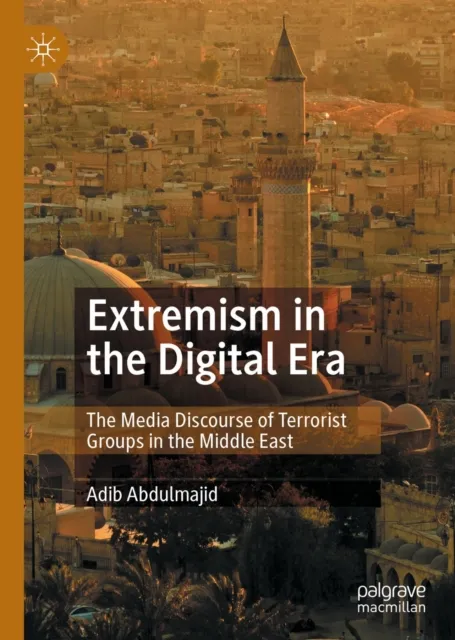 Extremism in the Digital Era