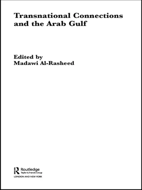 Transnational Connections and the Arab Gulf