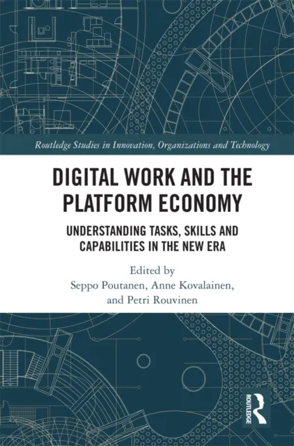 Digital Work and the Platform Economy