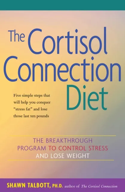 Cortisol Connection Diet