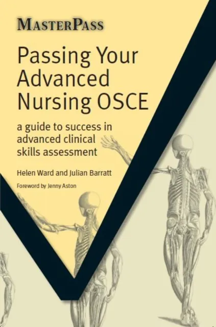 PASSING YOUR ADVANCED NURSING OSCE ELECTRONIC