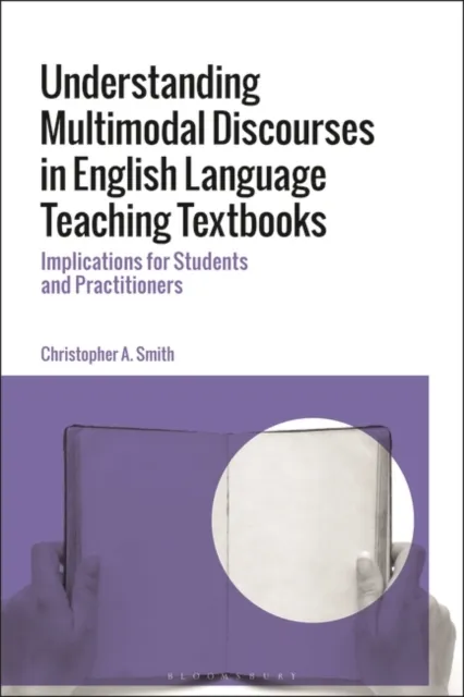 Understanding Multimodal Discourses in English Language Teaching Textbooks