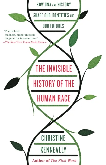 Invisible History of the Human Race