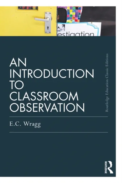 Introduction to Classroom Observation (Classic Edition)