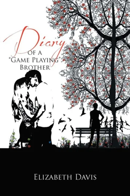 Diary of a 'Game Playing'brother