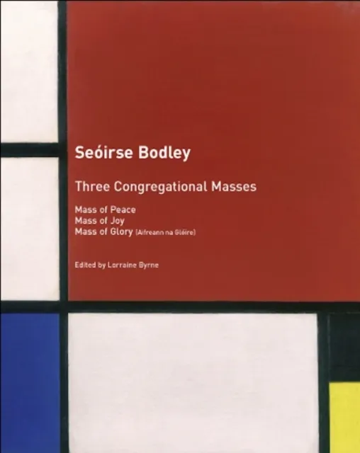 Three Congregational Masses : Mass of Peace, Mass of Joy, Mass of Glory