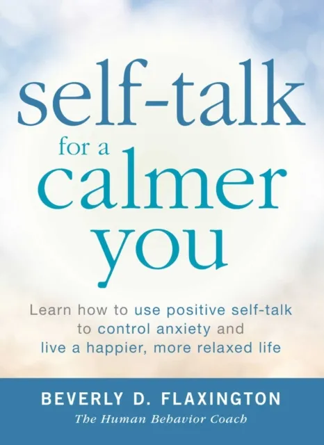 Self-Talk for a Calmer You