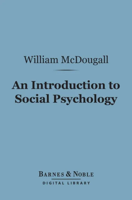 Introduction to Social Psychology (Barnes & Noble Digital Library)