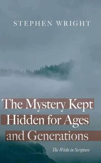 Mystery Kept Hidden for Ages and Generations