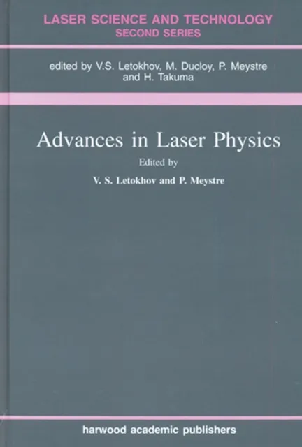 Advances In Laser Physics