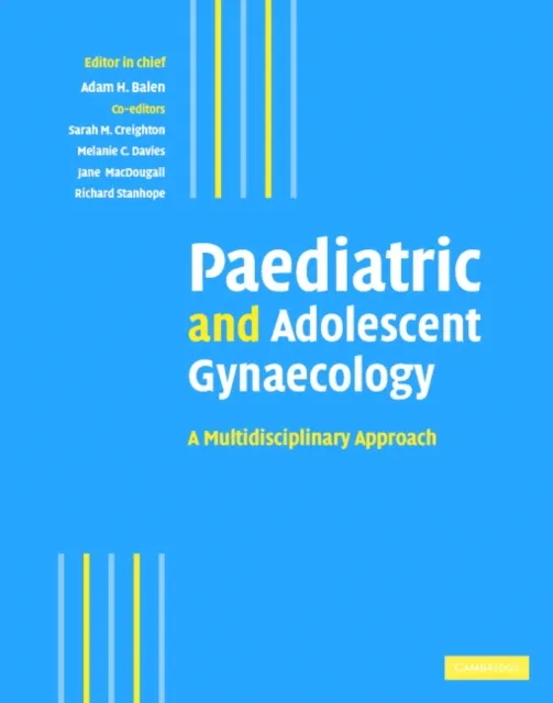 Paediatric and Adolescent Gynaecology