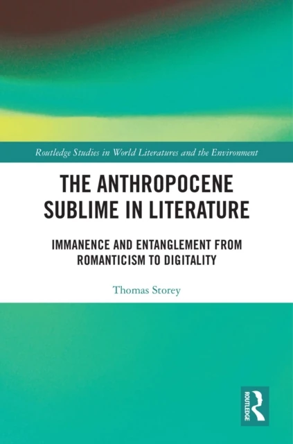 Anthropocene Sublime in Literature