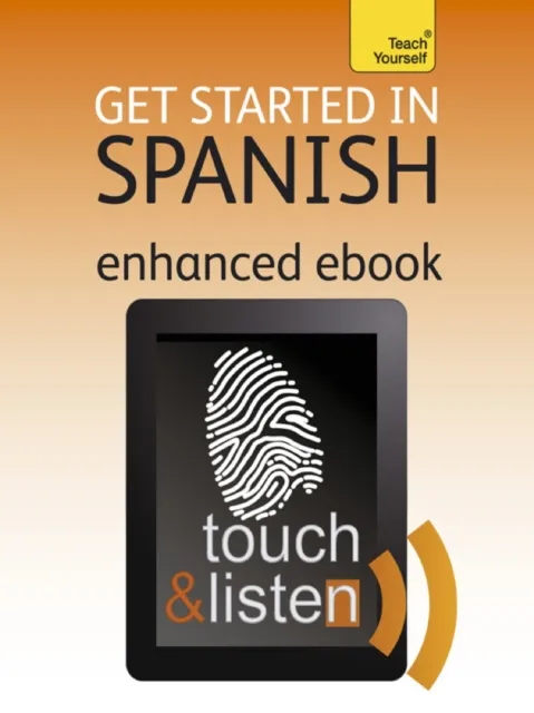 Get Started in Beginner's Spanish: Teach Yourself