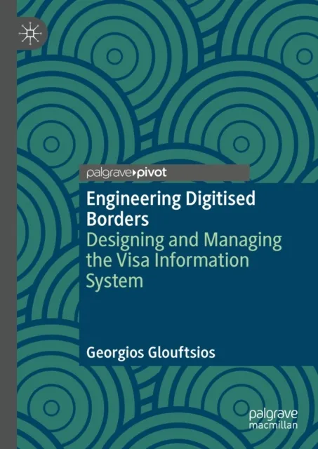 Engineering Digitised Borders
