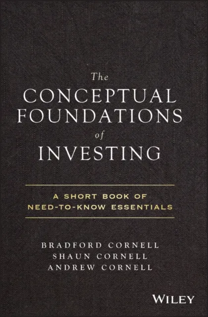 Conceptual Foundations of Investing