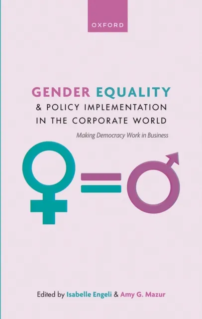Gender Equality and Policy Implementation in the Corporate World