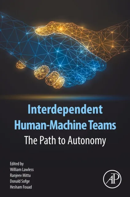 Interdependent Human-Machine Teams