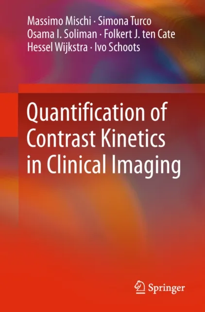Quantification of Contrast Kinetics in Clinical Imaging