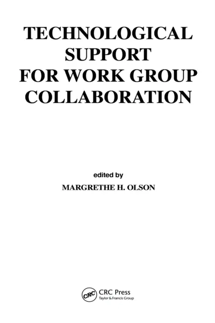 Technological Support for Work Group Collaboration