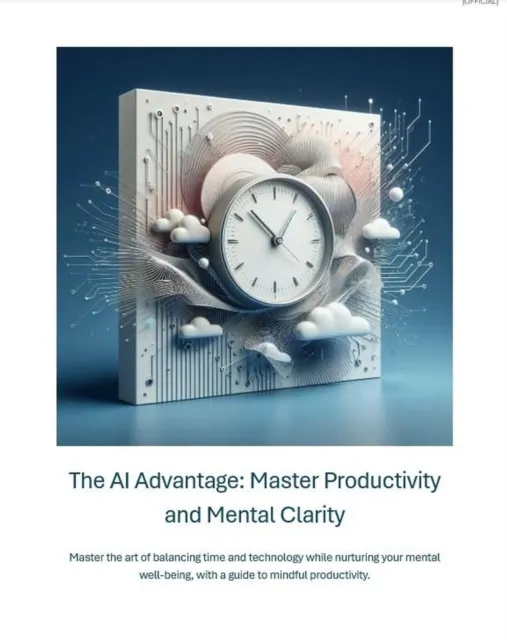 AI Advantage: Master Productivity and Mental Clarity