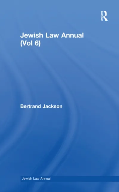 Jewish Law Annual (Vol 6)