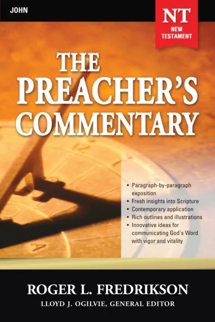 Preacher's Commentary - Vol. 27: John
