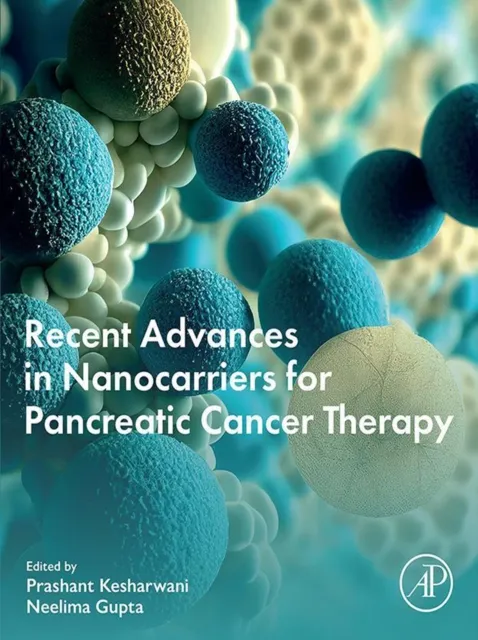 Recent Advances in Nanocarriers for Pancreatic Cancer Therapy