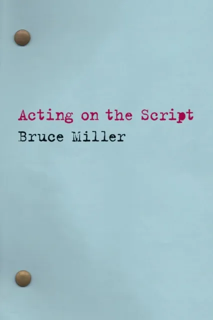 Acting on the Script