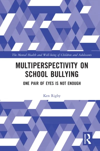 Multiperspectivity on School Bullying