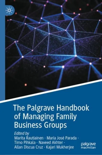 Palgrave Handbook of Managing Family Business Groups