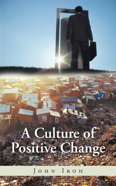 Culture of Positive Change