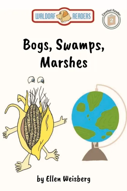 Bogs, Swamps, Marshes