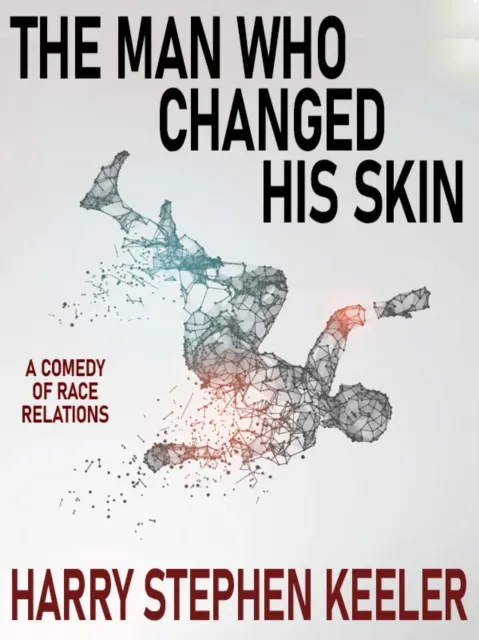 Man Who Changed His Skin