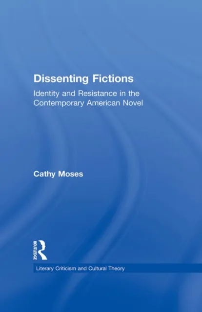 Dissenting Fictions