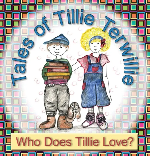 Tales of Tillie Terwillie