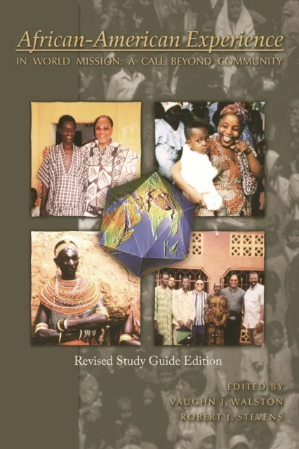 African-American Experience in World Mission (Revised Study Guide Edition)