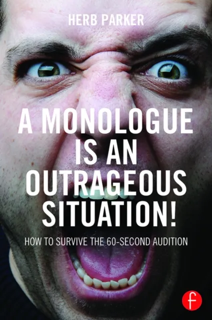 Monologue is an Outrageous Situation!