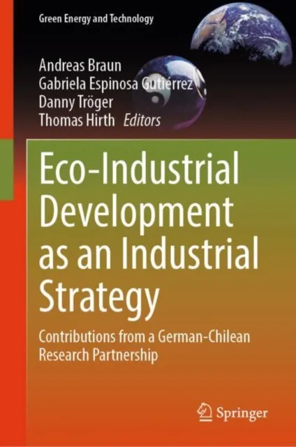 Eco-Industrial Development as an Industrial Strategy