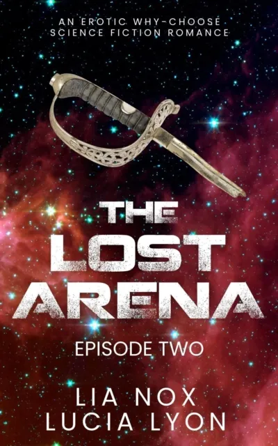 Lost Arena: Episode Two