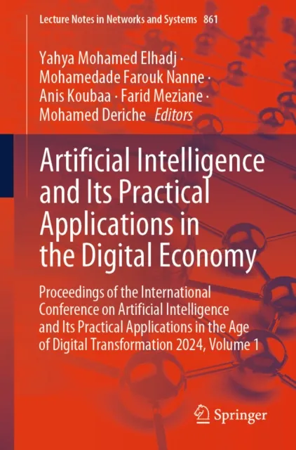 Artificial Intelligence and Its Practical Applications in the Digital Economy