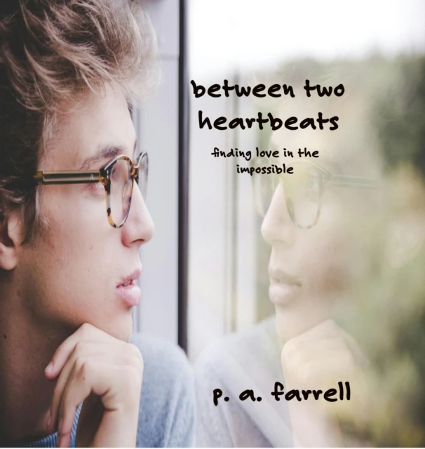 Between Two Heartbeats