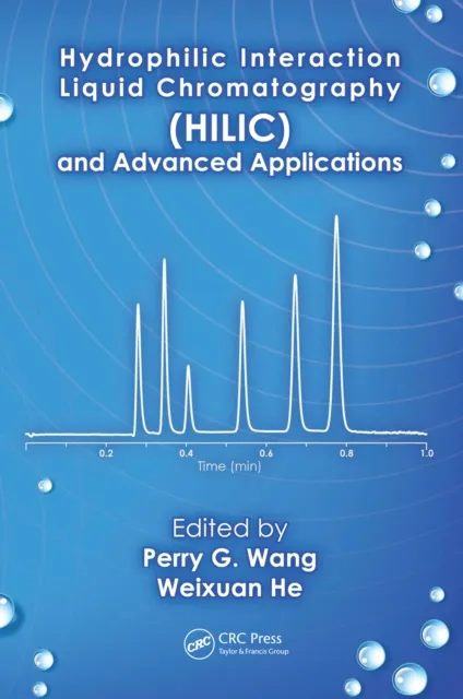 Hydrophilic Interaction Liquid Chromatography (HILIC) and Advanced Applications