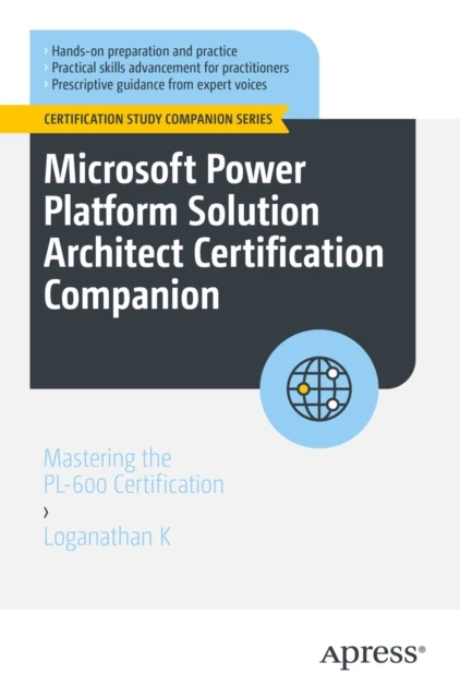 Microsoft Power Platform Solution Architect Certification Companion