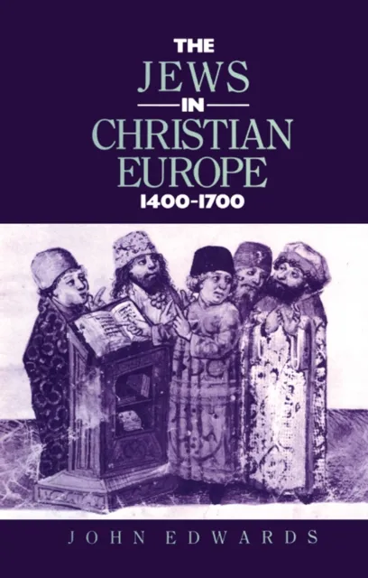 Jews in Christian Europe 1400-1700