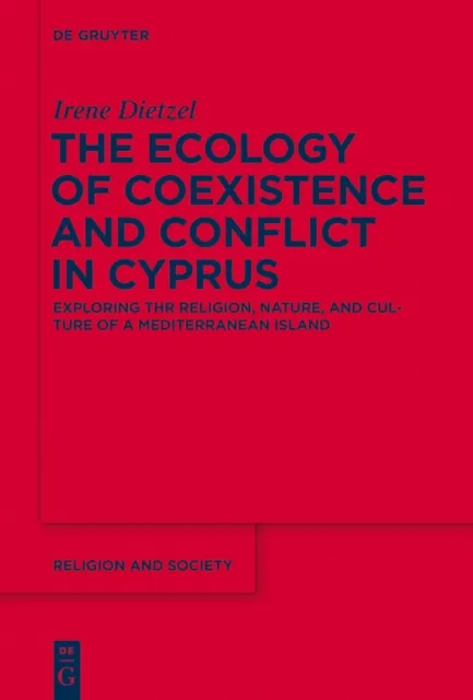 The Ecology of Coexistence and Conflict in Cyprus