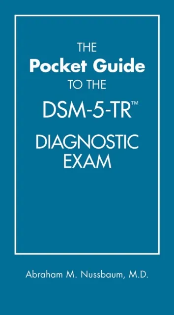 Pocket Guide to the DSM-5-TR(TM) Diagnostic Exam