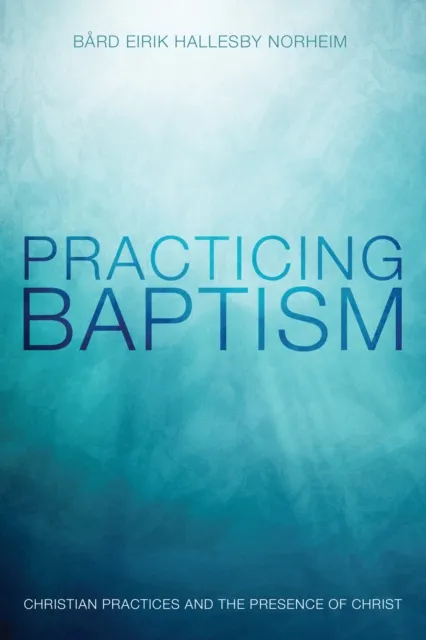 Practicing Baptism